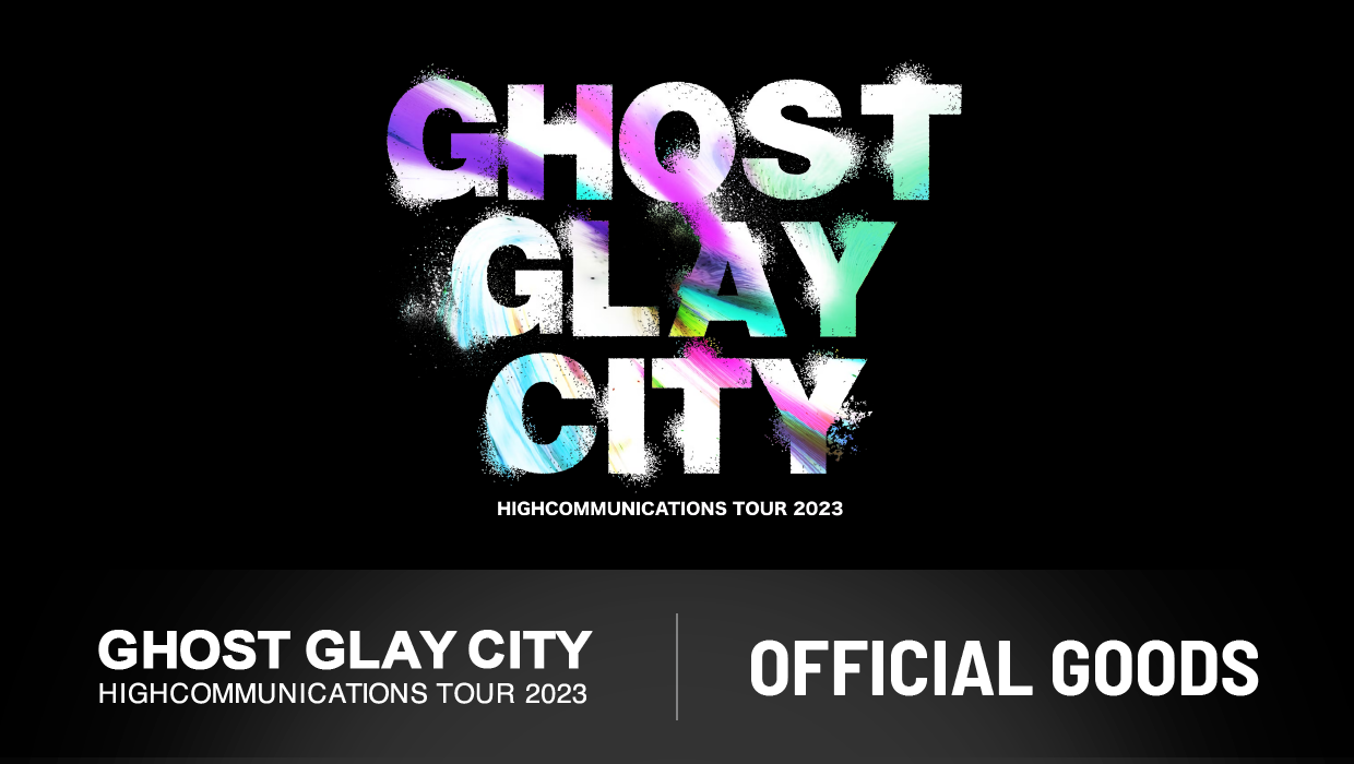 GHOST GLAY CITY